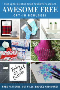 Awesome Free Opt in Bonuses when signing up for Crafty Newsletters!